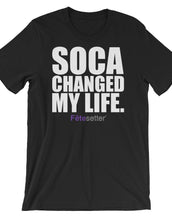 Soca Changed My Life
